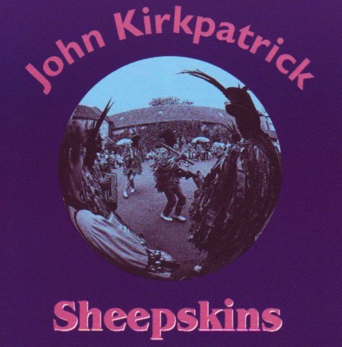 CD Shop - KIRKPATRICK, JOHN SHEEPSKINS