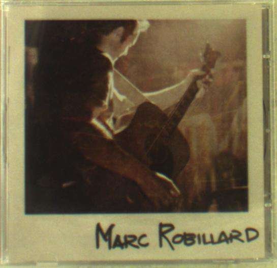 CD Shop - ROBILLARD, MARC MARC ROBILLARD