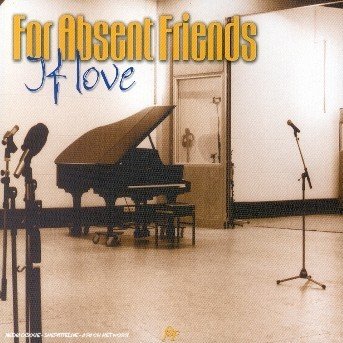 CD Shop - FOR ABSENT FRIENDS IF LOVE -3TR-