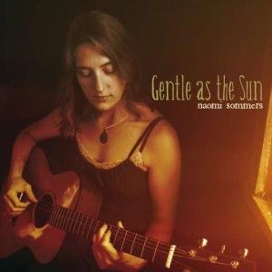 CD Shop - SOMMERS, NAOMI GENTLE AS THE SUN