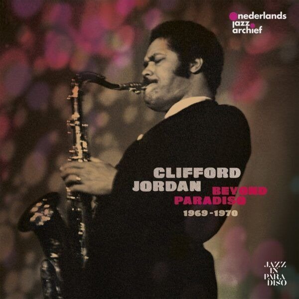 CD Shop - JORDAN, CLIFFORD BEYOND PARADISO 1969-1970