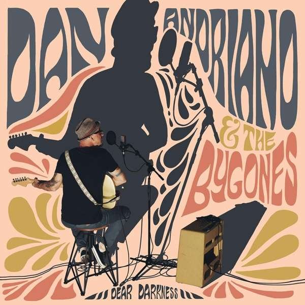 CD Shop - ANDRIANO, DAN & THE BYGON DEAR DARKNESS