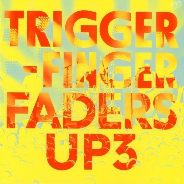 CD Shop - TRIGGERFINGER FADERS UP 3