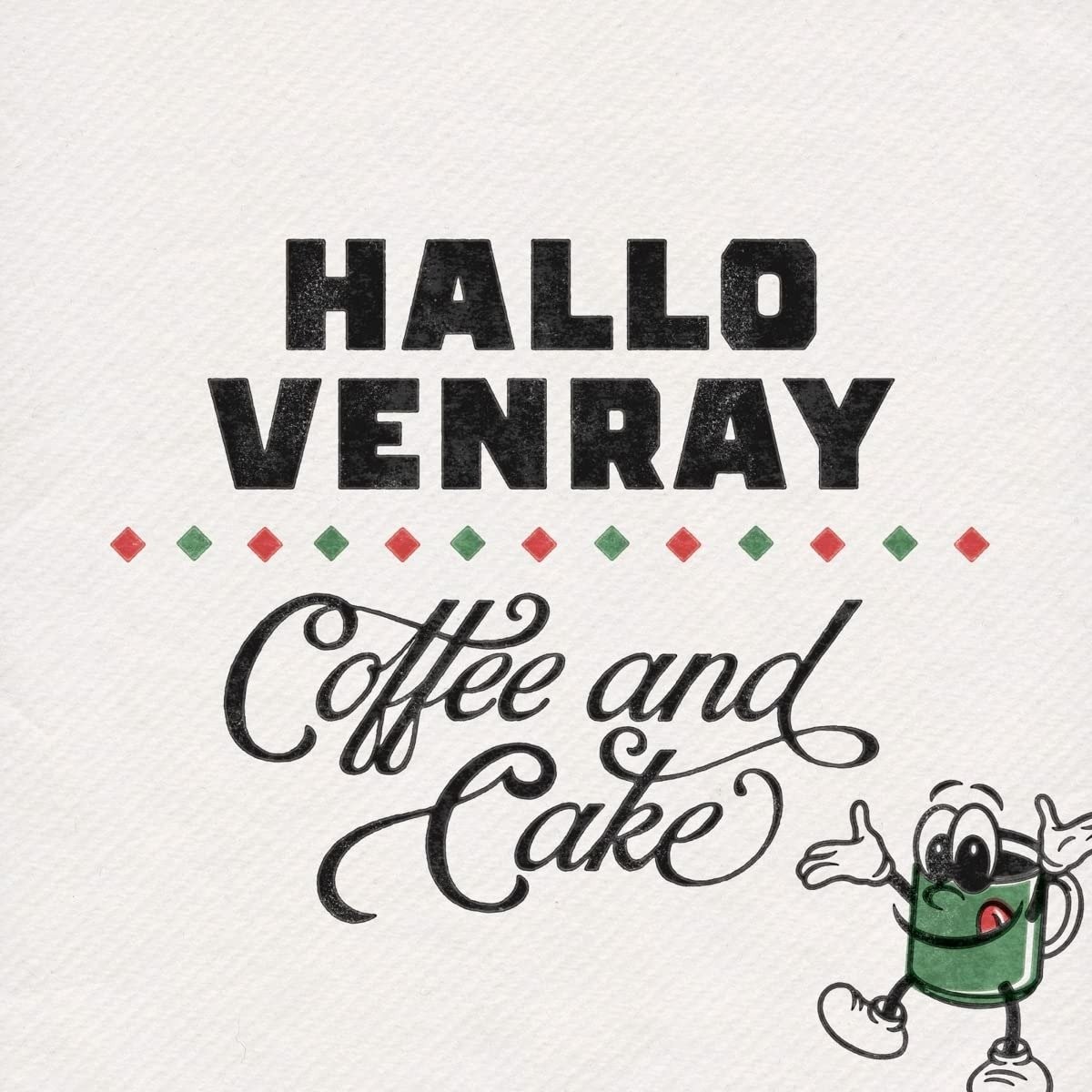 CD Shop - HALLO VENRAY COFFEE AND CAKE