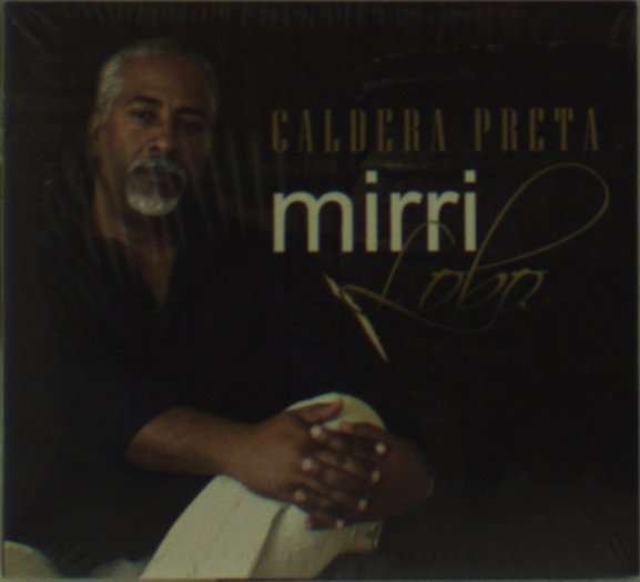 CD Shop - LOBO, MIRRI CALDERA PRETA