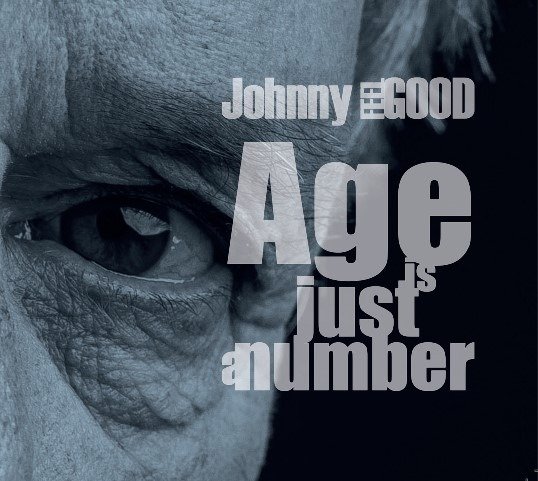 CD Shop - JOHNNY FEEL GOOD AGE IS JUST A NUMBER