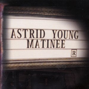 CD Shop - YOUNG, ASTRID MATINEE