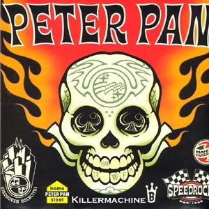CD Shop - PETER PAN SPEEDROCK KILLER MACHINE