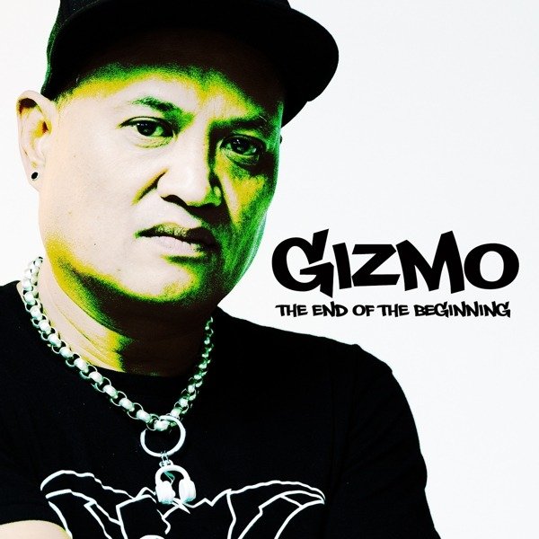 CD Shop - DJ GIZMO THE END OF THE BEGINNING