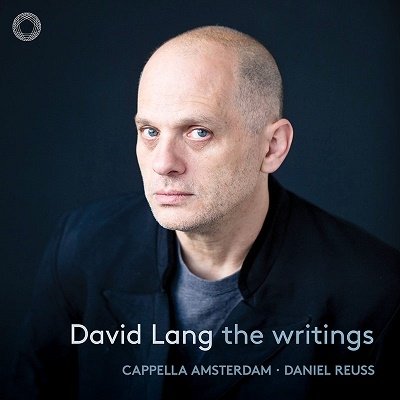 CD Shop - CAPELLA AMSTERDAM / DANIE DAVID LANG: THE WRITINGS