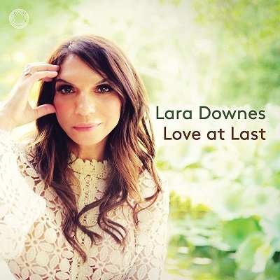 CD Shop - DOWNES, LARA LOVE AT LAST