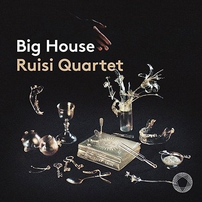 CD Shop - RUISI QUARTET BIG HOUSE