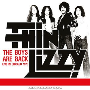 CD Shop - THIN LIZZY BOYS ARE BACK - LIVE IN CHICAGO 1976