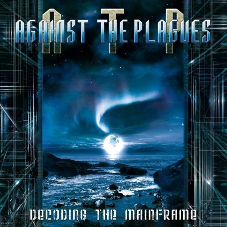 CD Shop - AGAINST THE PLAGUES DECODING THE MAINFRAME