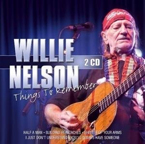CD Shop - NELSON, WILLIE THINGS TO REMEMBER