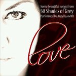 CD Shop - ANGELICA SOME BEAUTIFUL SONGS FROM 50 SHADES OF GREY