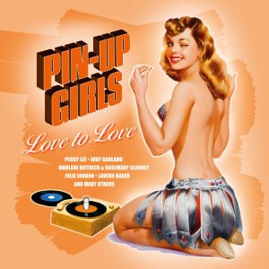 CD Shop - V/A PIN-UP GIRLS - LOVE TO LOVE