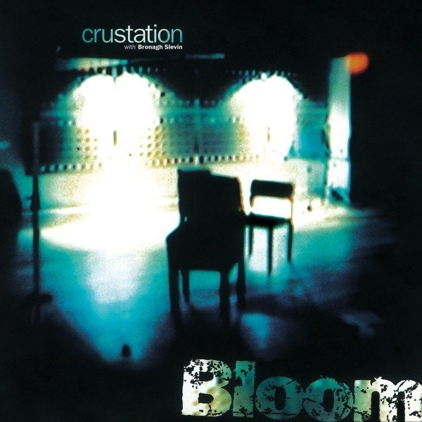 CD Shop - CRUSTATION & BRONAGH G... BLOOM