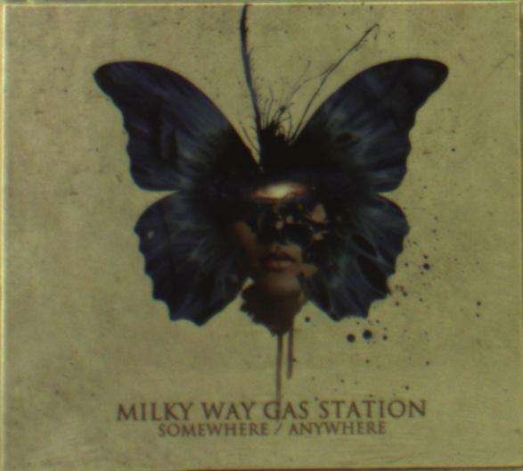 CD Shop - MILKY WAY GAS STATION SOMEWHERE/ANYWHERE
