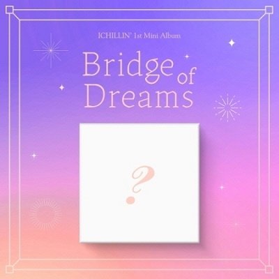 CD Shop - ICHILLIN BRIDGE OF DREAMS