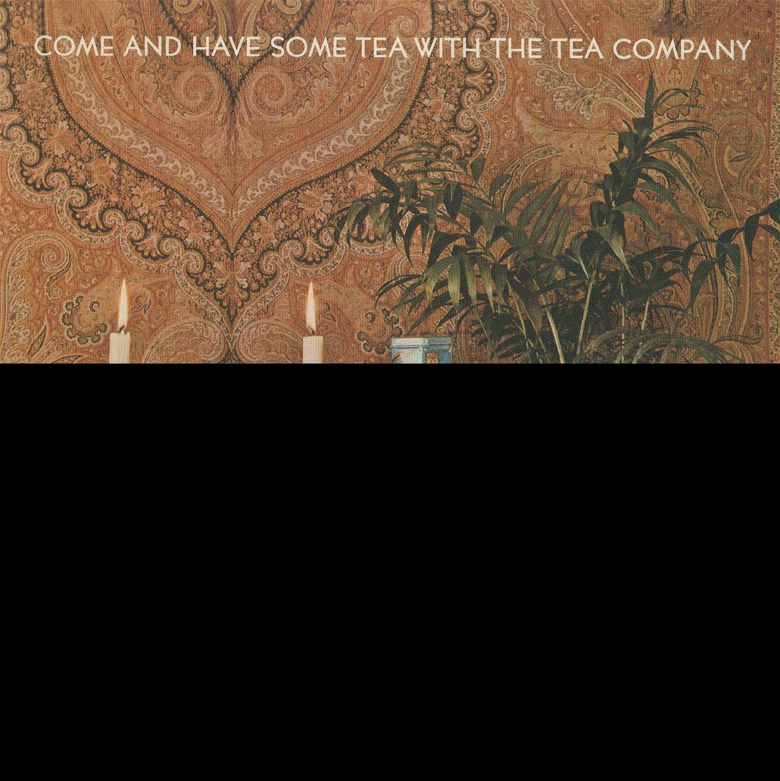 CD Shop - TEA COMPANY COME AND HAVE SOME TEA WITH THE TEA COMPANY