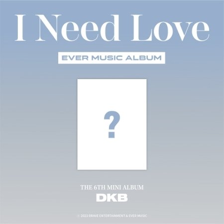 CD Shop - DKB I NEED LOVE