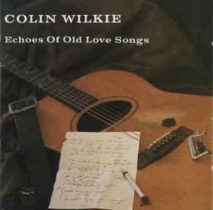 CD Shop - WILKIE, COLIN ECHOES OF OLD LOVE SONGS