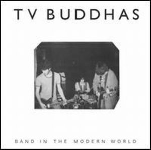CD Shop - TV BUDDHAS BAND IN THE MODERN WORLD
