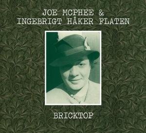 CD Shop - MCPHEE, JOE/INGEBRIGT HAK BRICKTOP