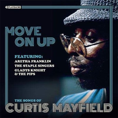 CD Shop - V/A MOVE ON UP: THE SONGS OF CURTIS MAYFIELD