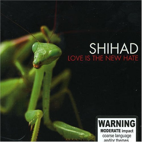 CD Shop - SHIHAD LOVE IS THE NEW HATE -12T
