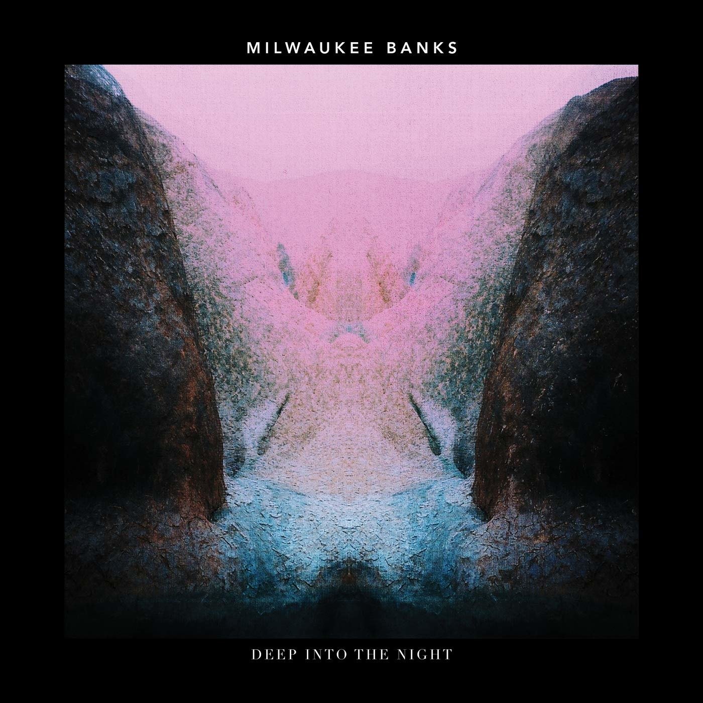 CD Shop - MILWAUKEE BANKS DEEP INTO THE NIGHT