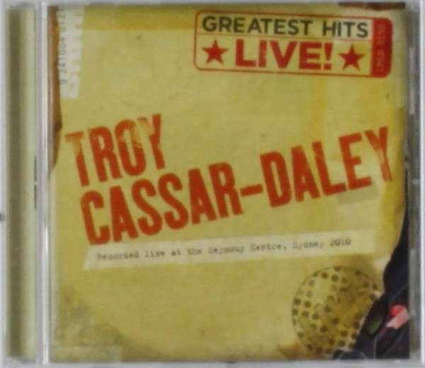CD Shop - CASSAR-DALEY, TROY GREATEST HITS LIVE