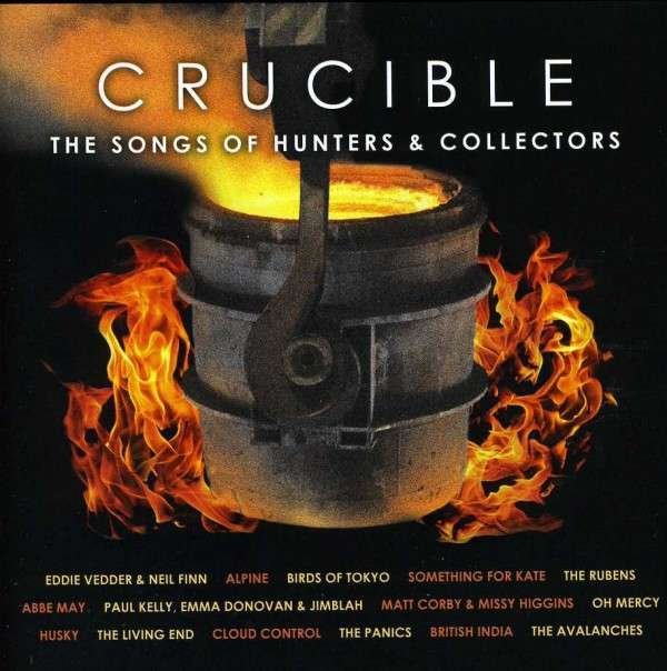 CD Shop - HUNTERS & COLLECTO.=TRIB= CRUCIBLE - SONGS OF HUNTERS & COLLECTORS