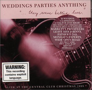 CD Shop - WEDDINGS PARTIES ANYTHING THEY WERE BETTER LIVE