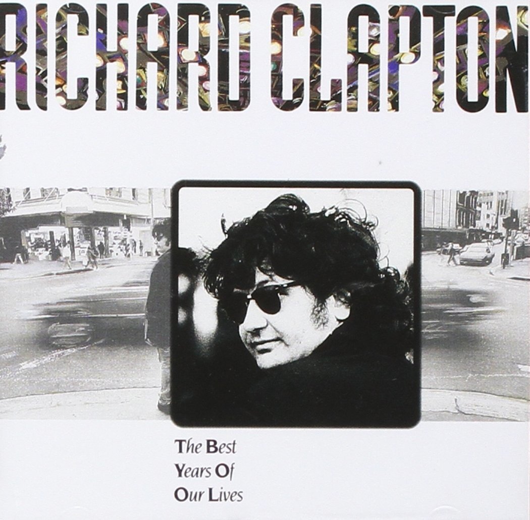 CD Shop - CLAPTON, RICHARD BEST YEARS OF OUR LIVES