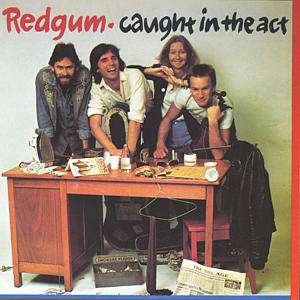 CD Shop - REDGUM CAUGHT IN THE ACT