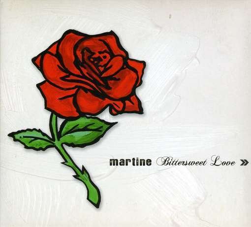 CD Shop - MARTINE BITTERSWEET LOVE