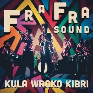 CD Shop - FRA FRA SOUND KULA WROKO KIBRI