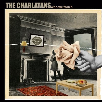 CD Shop - CHARLATANS, THE WHO WE TOUCH