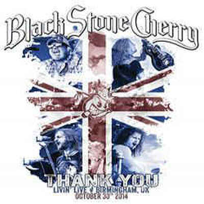 CD Shop - BLACK STONE CHERRY (B) THANK YOU LIVIN