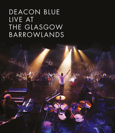 CD Shop - DEACON BLUE LIVE AT THE GLASGOW BARROWLANDS