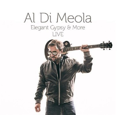 CD Shop - MEOLA, AL DI ELEGANT GYPSY & MORE LIVE