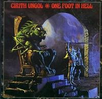 CD Shop - CIRITH UNGOL ONE FOOT IN HELL