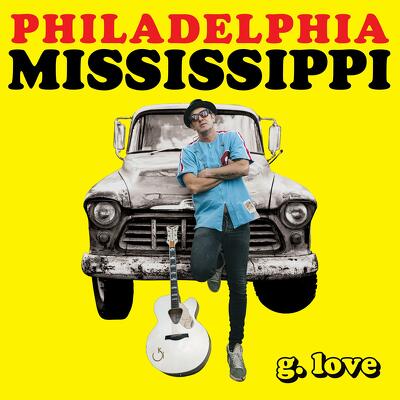 CD Shop - G. LOVE & SPECIAL SAUCE PHILADELPHIA M