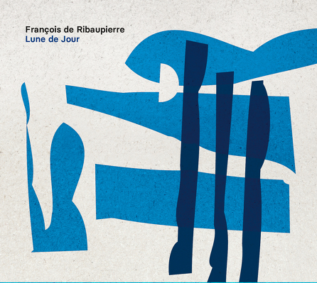 CD Shop - FRANCOIS DE RIBAUPIERRE LUNE DE JOUR