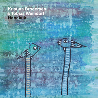 CD Shop - BRODERSEN, KRISTINA & TOB HABAKUK