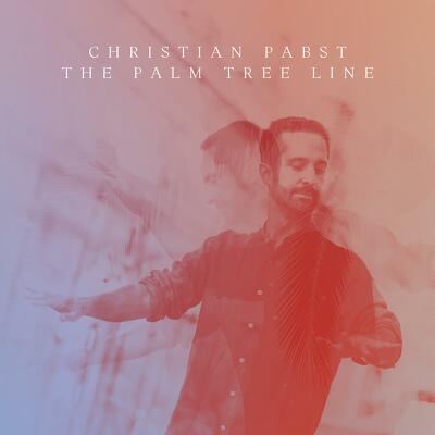 CD Shop - PABST, CHRISTIAN THE PALM TREE LINE