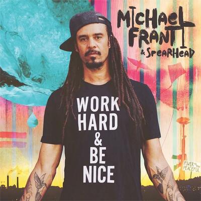 CD Shop - FRANTI, MICHAEL & SPEARHEAD WORK HARD