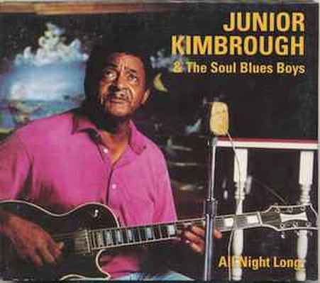 CD Shop - JUNIOR KIMBROUGH ALL NIGHT LONG